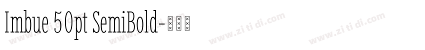 Imbue 50pt SemiBold字体转换